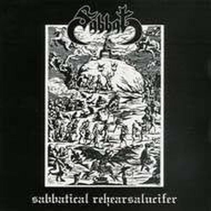 Sabbat \"Sabbatical Rehearsalucifer\" (cd)