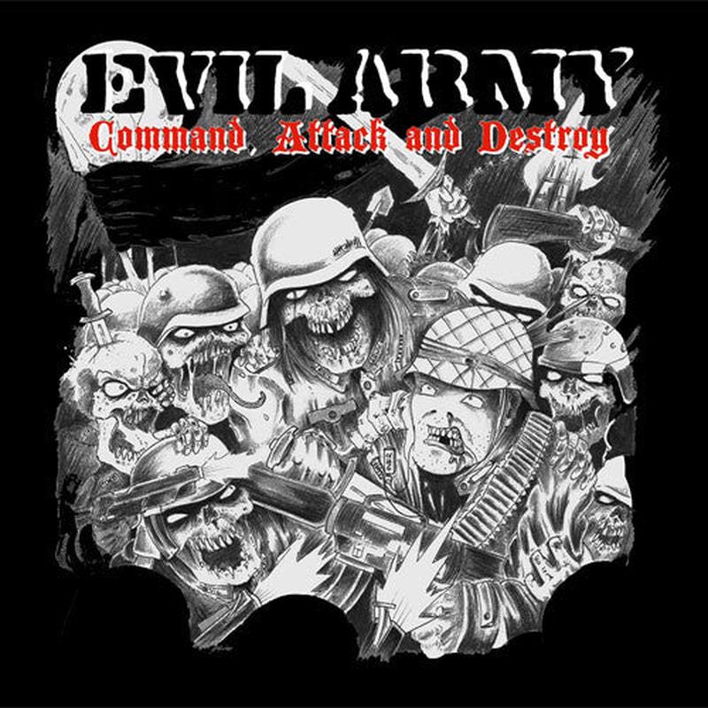 Evil Army \"Command, Attack & Destroy\" (cd)